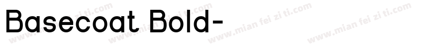 Basecoat Bold字体转换